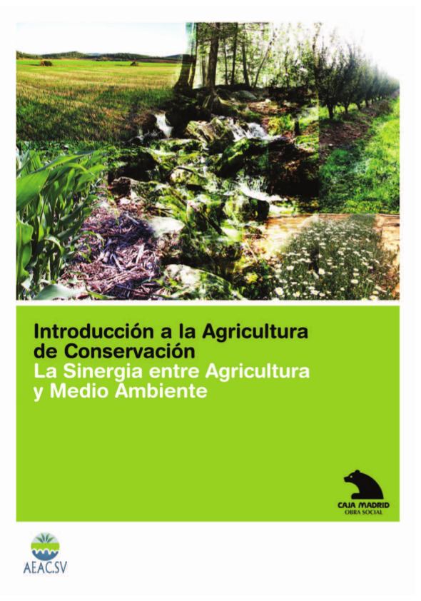 Ficha técnica. Introducción a la AC. La sinergia entre agricultura y medio ambiente