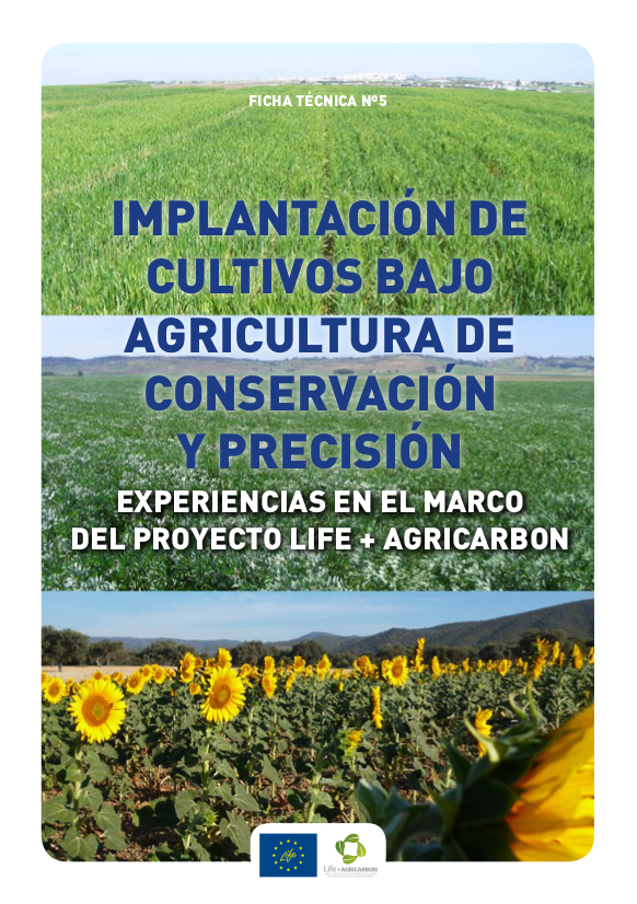 Ficha técnica. Implantación de cultivos bajo Agricultura de Conservación y precisión